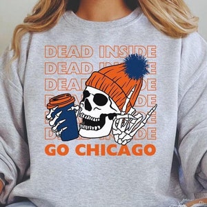 Dead Inside Go Chicago Crewneck Sweatshirt, Chicago Sweatshirt, Trendy Chicago Sweatshirt, Chicago Shirt, Chicago Game Day Fan Apparel