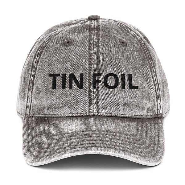 Tin Foil Embroidered Vintage Cotton Twill Cap, Funny Conspiracy Theory Gift Hat, Conspiracy Hat, Conspiracy Dad Hat, Cryptid Hat