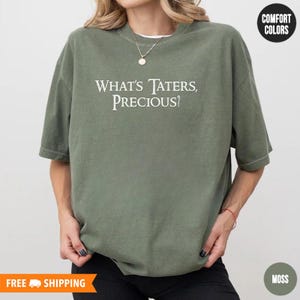 What's Taters Precious Comfort Colors Unisex Shirt, Book Lover Shirt, Fantasy Book Gifts, Bookcore Shirt, Bookworm T-Shirt