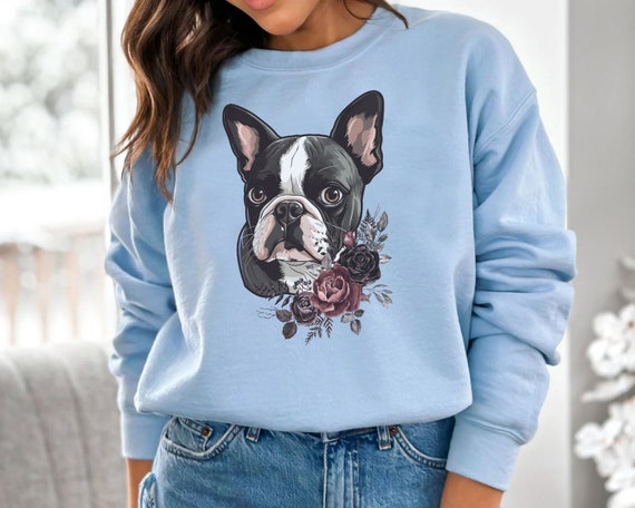 Boston Terrier Floral Sweatshirt Boston Terrier Crewneck Boston Terrier Gift for Mom Boston Terrier Mom Gift Boston Terrier Sweatshirt Etsy