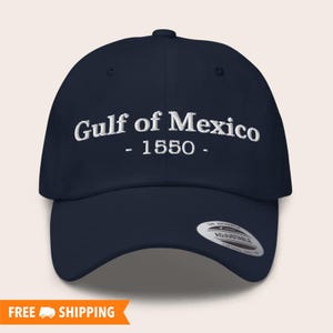 Gulf of Mexico 1550 Embroidered Adjustable Relaxed Fit Hat, Gulf of Mexico Hat, Gulf Coast Hat