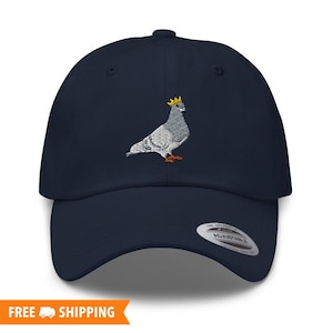 Pigeon King Embroidered Baseball Cap Dad Hat, Pigeon Hat, Pigeon Lover, Pigeons Not Real Hat, NYC Hat - Multiple Colors