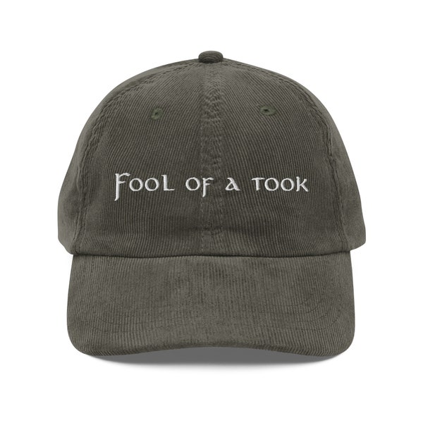 Fool of a Took Hat, Embroidered Adjustable Relaxed Fit Vintage Corduroy Cap