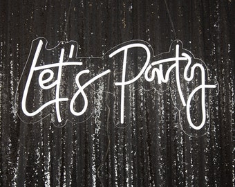 24"- "Lets Party" Neon Light Sign With Hanging Chain