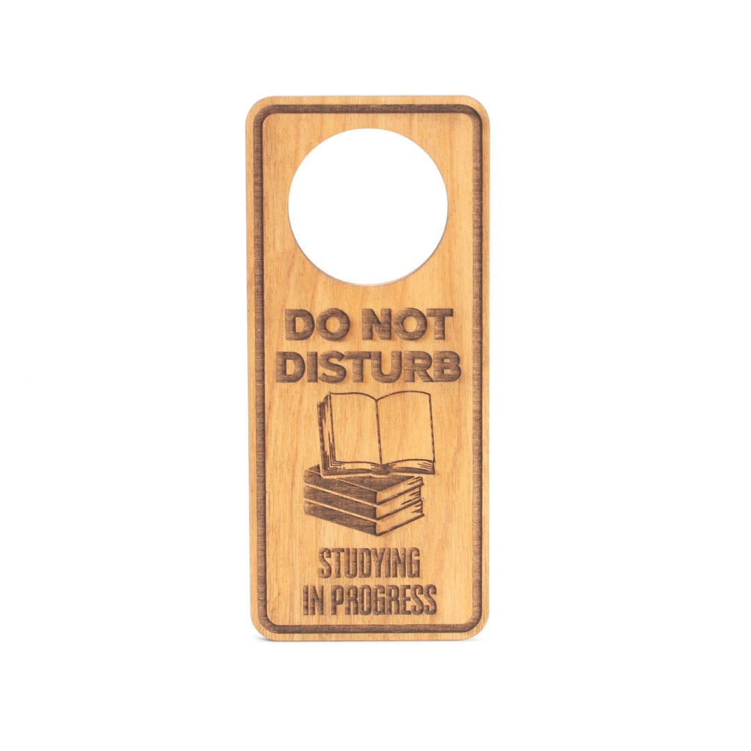 Do Not Disturb Studying in Progress - Laser Engraved Door Hanger - Etsy