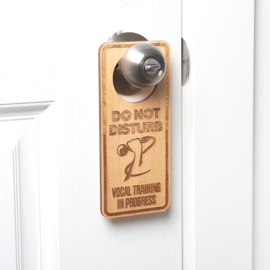 Do Not Disturb Vocal Training in Progress Laser Engraved Door Hanger - Etsy