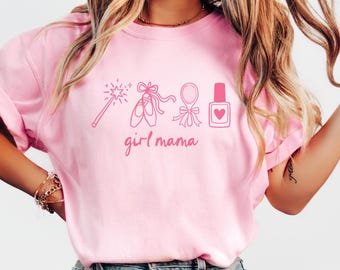 Girl Mama T-Shirt Comfort Colors®: Mom of Girls Shirt, Mother's Day Gift for Girl Mama
