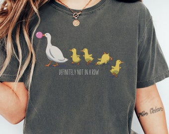 Silly Goose Comfort Colors® Shirt, Funny Ducks in a Row Shirt, Ducks Not in a Row Shirt, Animal Lover Gift, Gift for Mom, Funny Womens Shirt