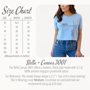 May include: A size chart for a Bella + Canvas 3001 t-shirt, displaying width and length measurements in inches for sizes XS through 4XL. The chart includes a light blue t-shirt graphic with width and length labels and product details.