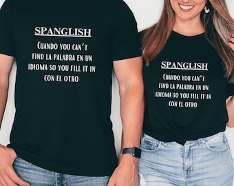 Lustiges Spanglish Spanisch Shirt, Spanisch Lehrer Shirt, fließend in Spanglish T-Shirt, Lustiges Latein Spanglish Redner T-Shirt, Lustiger T-Shirt Spanischer Redner