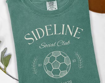 Custom Soccer Mom Comfort Colors® Shirt, Sideline Social Club Soccer Mom Tshirt, Sports Mom Gameday Shirt, Mothers Day Gift for Soccer Mom