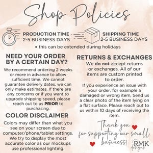 May include: A shop policies information graphic with a light watercolor background. Text includes production and shipping times, return and exchange policies, a color disclaimer, and a thank you message from RMK Designs with two small red hearts.