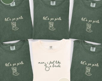 Western Nashville Bachelorette Comfort Colors® Shirts, Last Rodeo Country Bachelorette Shirts, Custom Let's Go Girls Bachelorette Party Tees