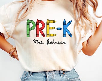 Pre-K Teacher Shirt, Custom Back To School Pre-K Teacher Shirt, Comfort Colors® Teacher Shirt, Teacher Appreciation Gift