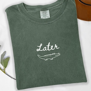 Later Gator Comfort Colors® Shirt, Funny Sarcastic Alligator Shirt, Sarcastic Crocodile Tee, Florida Lator Alligator Retro Funny Meme Gift