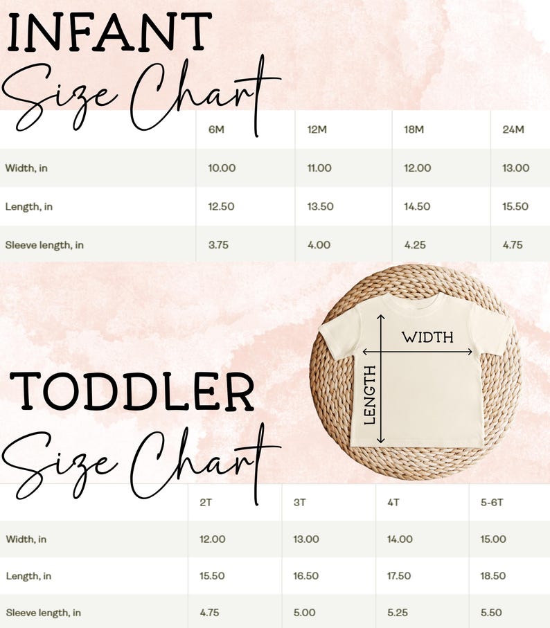May include: Infant and toddler t-shirt size chart, with measurements in inches. The chart includes width, length, and sleeve length for sizes 6M to 5-6T. A beige t-shirt is shown on a woven mat.