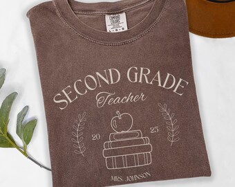 Custom 2nd Grade Teacher Shirt, Second Grade Teacher Shirt, Comfort Colors® Teacher Shirt 2nd Grade, Teacher Appreciation Gift, Teacher Tee