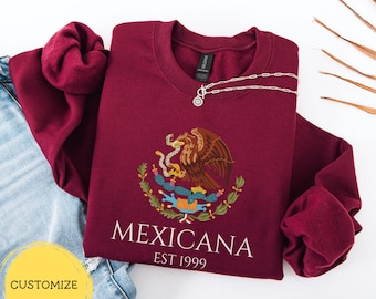 Mexico Sweatshirt, Mexicana Sweater, Custom Mexico Pride Sweatshirt, Immigrant Sweater, Proud To Be Mexicana Sweatshirt, Proud Mexican Gift