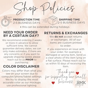 May include: A shop policies information graphic with a light watercolor background. Text includes production and shipping times, return and exchange policies, a color disclaimer, and a thank you message from RMK Designs with two small red hearts.