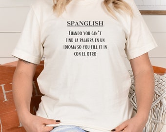 Tweetalig spanglish shirt, spanglish definitie shirt, grappig Spaans shirt, shirt Spaanse leraar, vloeiend in spanglish shirt, tweetalig