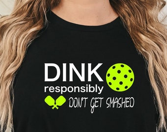 Funny Pickleball Shirt Peace Love Dink Responsibly Don't Get Smashed Pickleball Retirement Tee Pickleball Player Gift Pickleball Coach