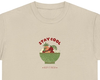 Stay Cool Keep it Fresh, Chill Vibes Clothing Gift, Meme, Unisex Comfy Tee, Vibey Text on Tee, Trendy Aesthetic Font, Tiktok trend, Boho