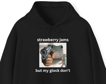 Frog Hoodie, Strawberry Jams but my Glock Dont, Toad Sweatshirt, Froggy Hoody, Frog Lover Gift, Unisex, Funny Frog, Meme, Trendy, Goblincore