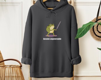 Frog Hoodie, Become Ungovernable Hoodie Funny, Toad Sweatshirt, Froggy Hoody, Frog Lover Gift, Unisex, Oversized Relaxed Sweatshirt, Meme