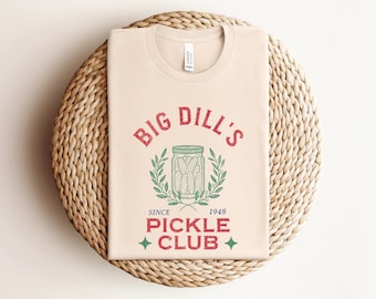 Pickle Shirt Unisex, Big Dill's Pickle Club Tee Shirt, Pickle Lover Tee, Gift for Pickle Lover, Vintage Worn Style, Funny Pickle T Shirt