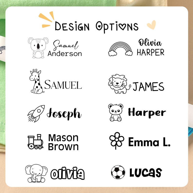 May include: A white square with the words "DESIGN OPTIONS" and various design options for personalized items. Designs include a koala, rainbow, giraffe, lion, rocket, bear, train, flower, elephant, and soccer ball, each paired with a name.