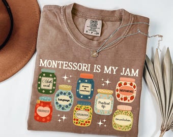 Comfort Colors® Montessori Teacher Shirt, Montessori Gift Tee, Preschool Teacher Shirt, Teacher Appreciation Gift, Early Childhood Tee