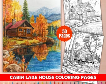 May include: A colouring book with 50 pages featuring cabin lake house designs. The cover shows a coloured illustration of a cabin by a lake with autumn foliage. The text "CABIN LAKE HOUSE COLORING PAGES" is at the bottom.