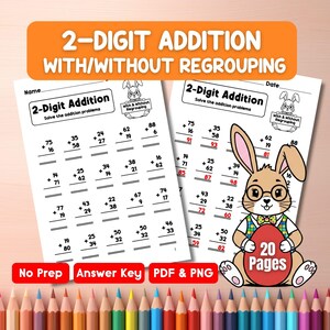 May include: Two-digit addition worksheets with and without regrouping. The worksheets feature math problems with sums and a cartoon bunny holding an Easter egg that says "20 Pages". Includes "No Prep", "Answer Key", and "PDF & PNG" text.