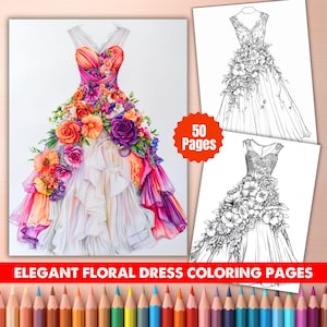 May include: An elegant floral dress coloring book with 50 pages. The cover features a vibrant, colorful illustration of a dress adorned with flowers. The dress is white with orange, pink, purple, and red floral accents. The text reads "Elegant Floral Dress Coloring Pages."