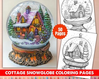 50 Cottage Schneekugel Ausmalbilder - Gemütliche Winterlandschaft zum Ausdrucken für Erwachsene und Kinder