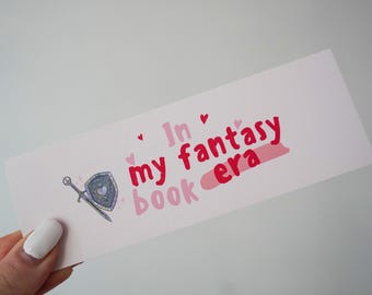 In My Fantasy Book Era Bookmark | Fantasy Bookmark | Book Lover | Bookish Gift | Fantasy Books | Reader | Fantasy Lover | Romantasy