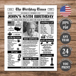 Puede incluir: Una impresión en blanco y negro estilo periódico que celebra el 85 cumpleaños de John. El titular dice "The Birthday Times" con la fecha del 15 de noviembre de 1941. Incluye información sobre el año, como el presidente de EE. UU., la población y películas populares.