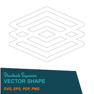 May include: A vector graphic of stacked squares in a geometric design. The design features three layers of squares, with a diamond shape in the center. The text "Stacked Squares VECTOR SHAPE" is displayed below the design.