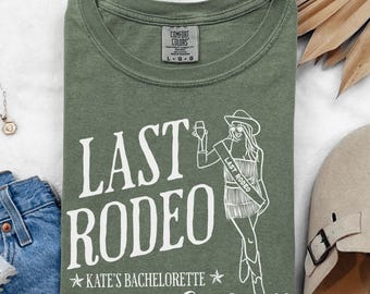 Custom Last Rodeo Bachelorette Shirts, Cowgirl Country Bride Shirt, Country Bach Club Party Gift, Nashville Bach Shirt, Bride Cowgirl Shirts