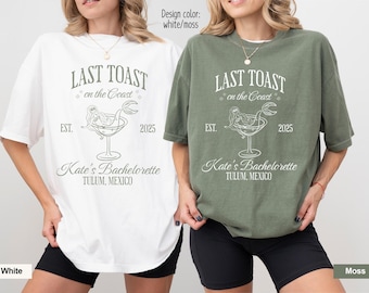 Last Toast on the Coast Shirt, Custom Beach Bachelorette Shirts,Beach Bachelorette Shirt, Personalized Bachelorette Party Tshirt, Bridal Tee