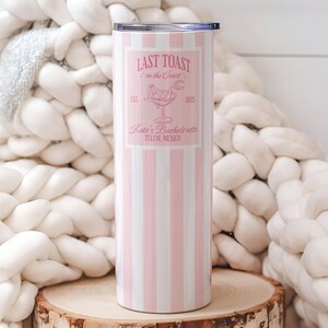 Personalized Bachelorette Tumbler, Bachelorette Party Tumbler, Last Toast on the Coast Bachelorette Party Favor, Custom Bachelorette Cups