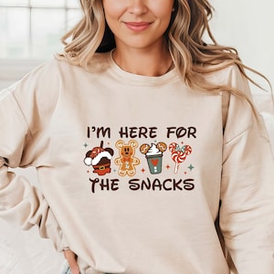 I&#39;m Here For The Snacks Christmas Shirt, Disney Christmas Snacks Adult Hoodie Sweatshirt, Christmas Disney Vacation Tee, Disney Holiday Tee