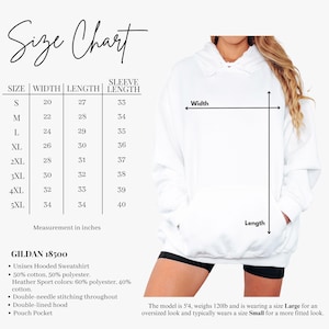 May include: White unisex hooded sweatshirt with a size chart. The chart lists sizes S to 5XL, with measurements in inches for width, length, and sleeve length. The model is wearing a size Large for an oversized look.
