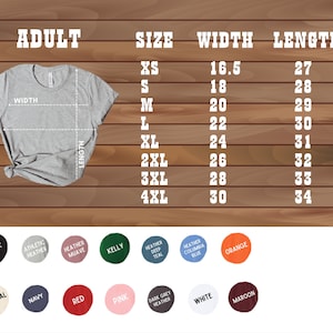 May include: A light gray adult t-shirt with size and color options. The size chart shows measurements for width and length, ranging from XS to 4XL. Color options include black, athletic heather, heather mauve, kelly, and more.