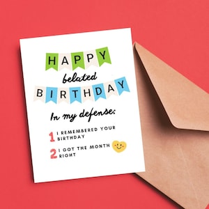 Cartão engraçado de aniversário atrasado, feliz aniversário atrasado com desculpa espirituosa, cartão engraçado de desculpas de aniversário atrasado, cartão exclusivo de aniversário atrasado para amigo