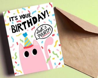 Funny Cat Birthday Card, Pink Cat with Party Hat, Let&#39;s Puurty Greeting Card, Confetti Background, Cute Birthday Card for Cat Lover