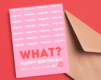 Funny Mother's Birthday Card, Relatable Mom Quote, Happy Birthday Card for Mom, Unique Mom Birthday Card, Cute and Funny Gift for Moms