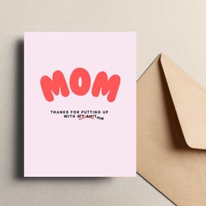 Cartão engraçado do Dia das Mães para a mãe, saudação sarcástica de agradecimento por me aturar, agradecimento bem-humorado à mãe, minha merda, cartão engraçado para a mãe