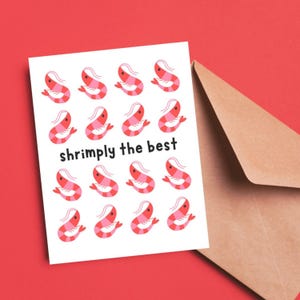 Carte de voeux Shrimply the best, carte de remerciement amusante mignonne, carte de jeu de mots pour amis, carte d'encouragement, cadeau original pour amateur de fruits de mer, crevettes mignonnes