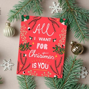 Weihnachtsgrußkarte, alles, was ich für Weihnachten will, sind Sie Karte, romantische Feiertagskarte, süße Weihnachtskarte für Partner, Feiertagsliebeskarte